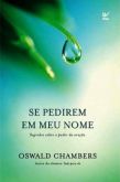 Livro: Se Pedirem em Meu Nome - Segredos sobre o poder(...)